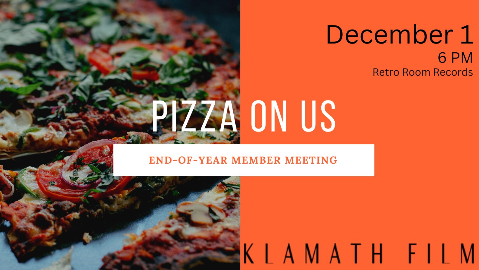 Free Pizza at December Klamath Film meeting Thursday