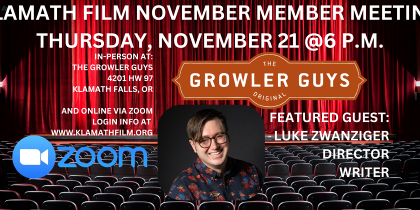 November Klamath Film Member Meeting features filmmaker Luke Zwanziger